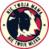 Nie Twoja Mama Nie Twoje Mleko